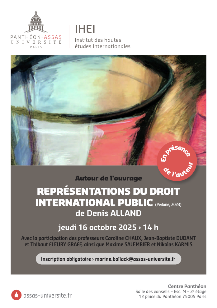 Autour de l'ouvrage « Représentations du droit international public » Pedone 2023, de Denis Alland