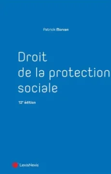 Droit de la protection sociale 12e édition