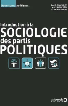 Introduction à la sociologie des partis politiques