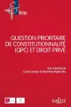 2020_question_prioritaire_de_constitutionnalite_qpc_et_le_droit_7prive.jpg