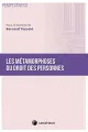 20230327-publications-les-metamorphoses-du-droit-des-personnes.jpg