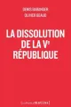 Le dissolution de la Ve République